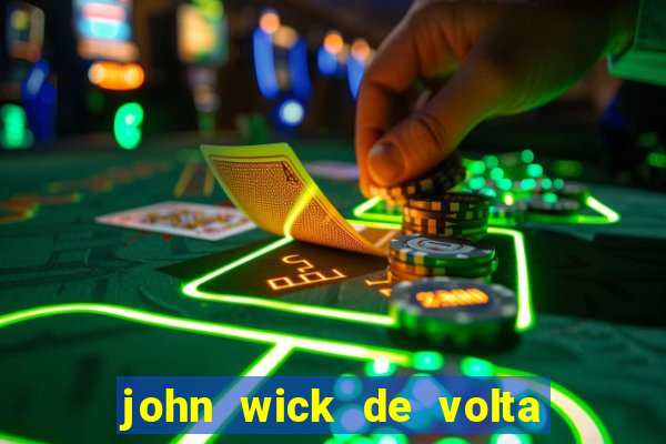 john wick de volta ao jogo dublado torrent